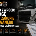 Na co zwrócić uwagę przy zakupie używanego samochodu ciężarowego?